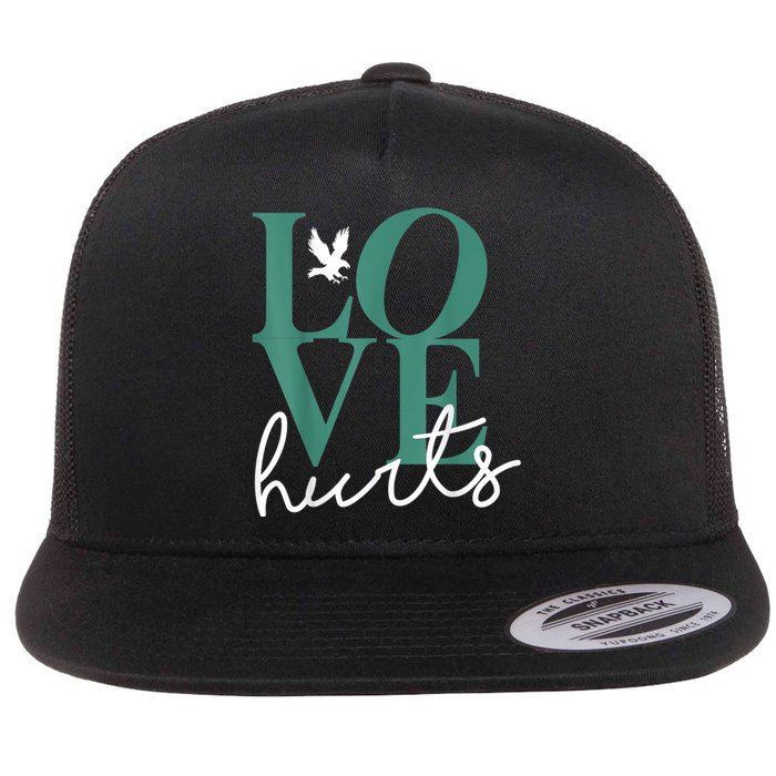 Hurts So Good Eagles Fan - Love Hurts Eagles Fan Vintage  Flat Bill Trucker Hat