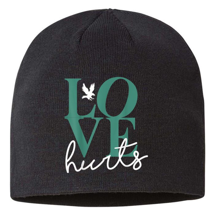 Hurts So Good Eagles Fan - Love Hurts Eagles Fan Vintage  Sustainable Beanie