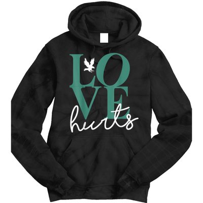 Hurts So Good Eagles Fan - Love Hurts Eagles Fan Vintage  Tie Dye Hoodie