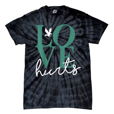 Hurts So Good Eagles Fan - Love Hurts Eagles Fan Vintage  Tie-Dye T-Shirt