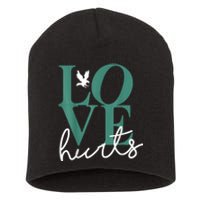 Hurts So Good Eagles Fan - Love Hurts Eagles Fan Vintage  Short Acrylic Beanie