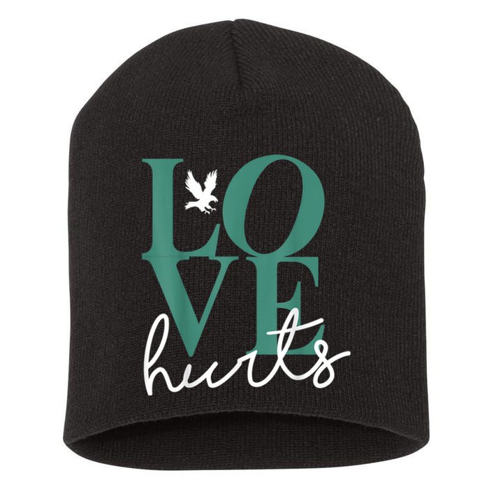 Hurts So Good Eagles Fan - Love Hurts Eagles Fan Vintage  Short Acrylic Beanie