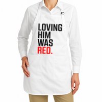 Loving Him Was Red Apron