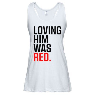 Loving Him Was Red Ladies Essential Flowy Tank