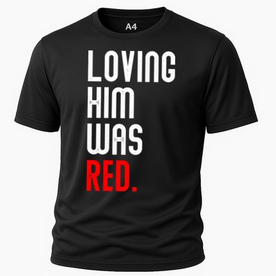 Loving Him Was Red Performance Shirt
