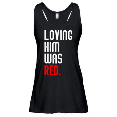 Loving Him Was Red Ladies Essential Flowy Tank