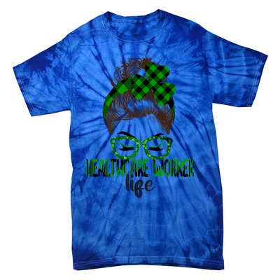 Lucky Healthcare Worker St Patricks Day Irish Shamrock Gift Tie-Dye T-Shirt