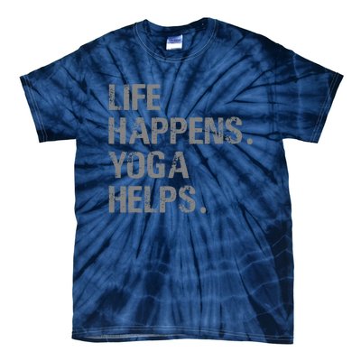 Life Happens Yoga Helps Tie-Dye T-Shirt