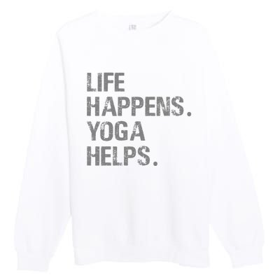 Life Happens Yoga Helps Premium Crewneck Sweatshirt