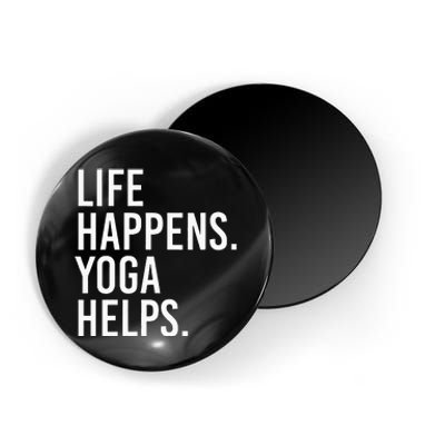 Life Happens Yoga Helps Magnet