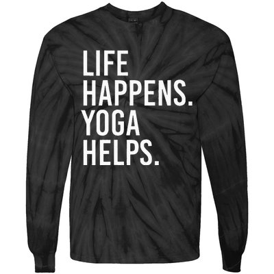 Life Happens Yoga Helps Tie-Dye Long Sleeve Shirt