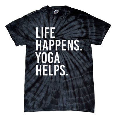 Life Happens Yoga Helps Tie-Dye T-Shirt