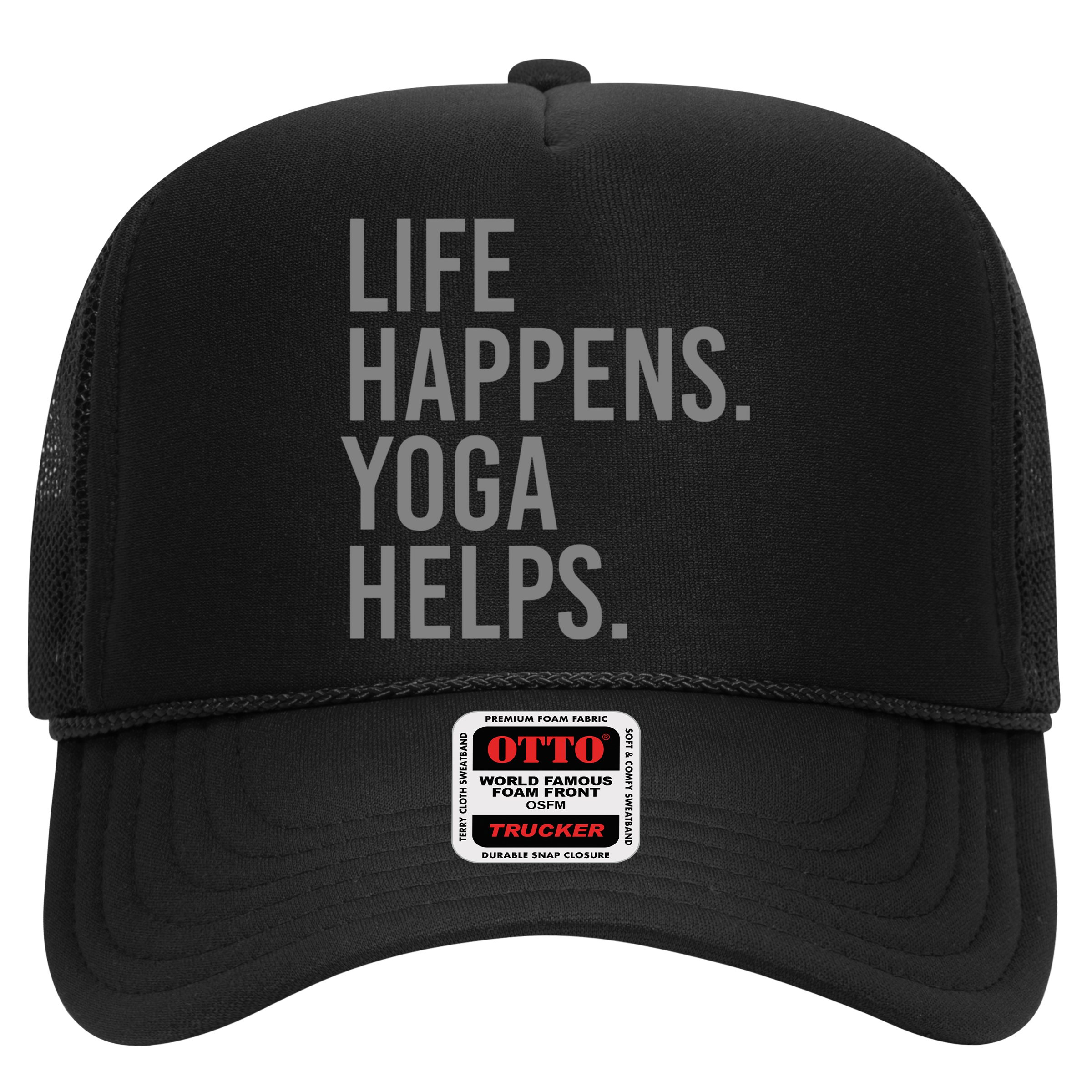 Life Happens Yoga Helps Gift Hat