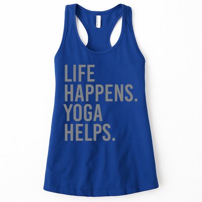 Life Happens Yoga Helps Gift Womens Tank Top