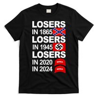 Losers In 1865 Losers In 1945 T-Shirt