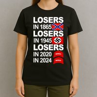 Losers In 1865 Losers In 1945 T-Shirt