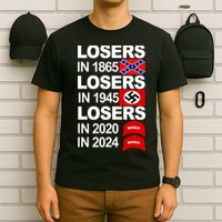 Losers In 1865 Losers In 1945 T-Shirt