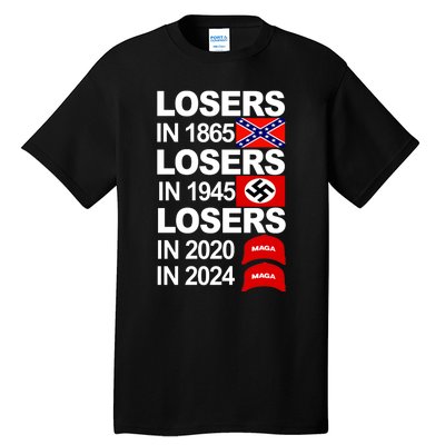 Losers In 1865 Losers In 1945 Tall T-Shirt