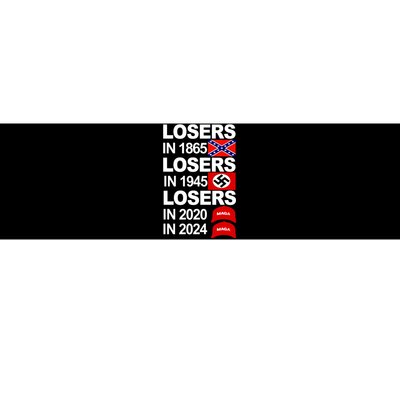 Losers In 1865 Losers In 1945 Bumper Sticker