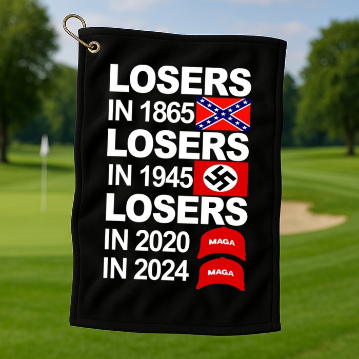 Losers In 1865 Losers In 1945 Golf Towel