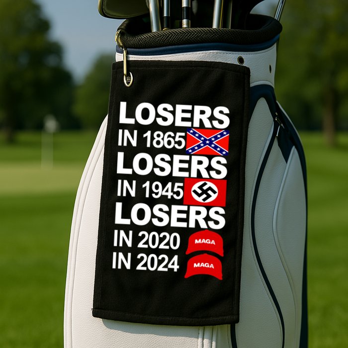 Losers In 1865 Losers In 1945 Golf Towel