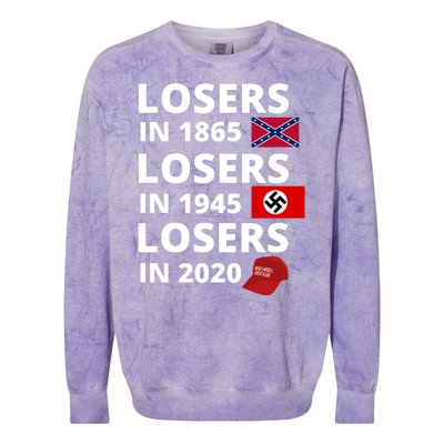 Losers In 1865, Losers In 1945, Losers In 2020 Funny Political Colorblast Crewneck Sweatshirt