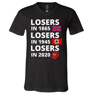 Losers In 1865, Losers In 1945, Losers In 2020 Funny Political V-Neck T-Shirt