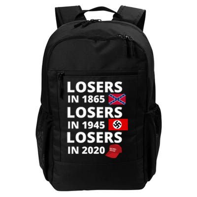 Losers In 1865, Losers In 1945, Losers In 2020 Funny Political Daily Commute Backpack