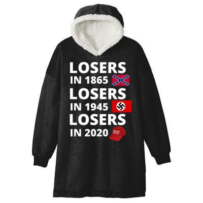 Losers In 1865, Losers In 1945, Losers In 2020 Funny Political Hooded Wearable Blanket