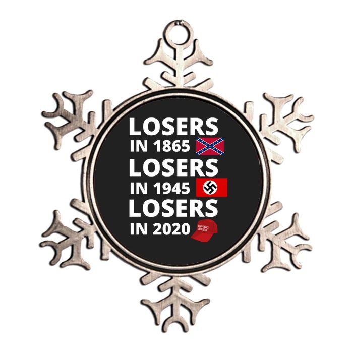 Losers In 1865, Losers In 1945, Losers In 2020 Funny Political Metallic Star Ornament