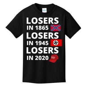 Losers In 1865, Losers In 1945, Losers In 2020 Funny Political Kids T-Shirt