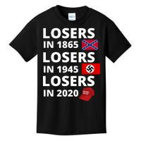 Losers In 1865, Losers In 1945, Losers In 2020 Funny Political Kids T-Shirt