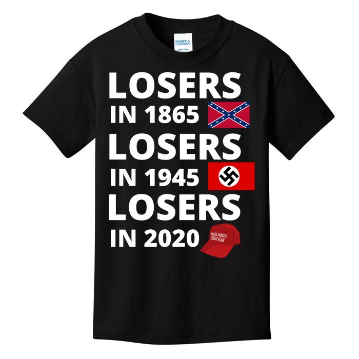 Losers In 1865, Losers In 1945, Losers In 2020 Funny Political Kids T-Shirt