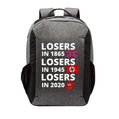 Losers In 1865, Losers In 1945, Losers In 2020 Funny Political Vector Backpack