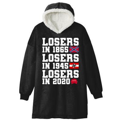 Losers In 1865 Losers In 1945 Losers In 2020 Hooded Wearable Blanket