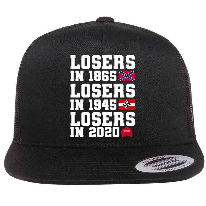 Losers In 1865 Losers In 1945 Losers In 2020 Flat Bill Trucker Hat