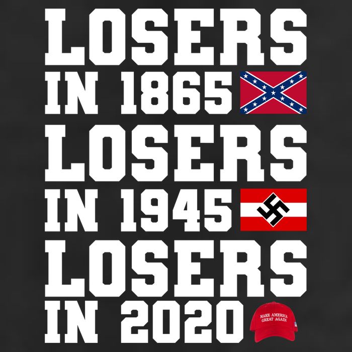 Losers In 1865 Losers In 1945 Losers In 2020 Trucker Hat