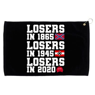 Losers In 1865 Losers In 1945 Losers In 2020 Grommeted Golf Towel