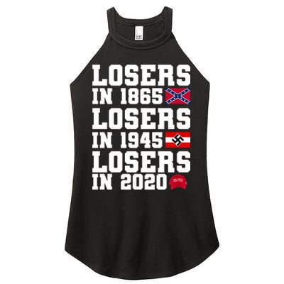 Losers In 1865 Losers In 1945 Losers In 2020 Women's Perfect Tri Rocker Tank