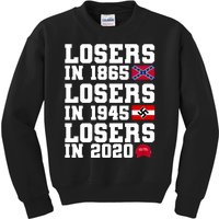 Losers In 1865 Losers In 1945 Losers In 2020 Kids Sweatshirt