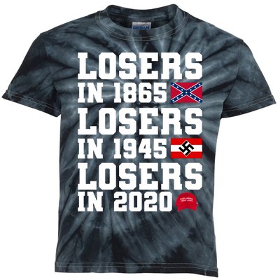 Losers In 1865 Losers In 1945 Losers In 2020 Kids Tie-Dye T-Shirt