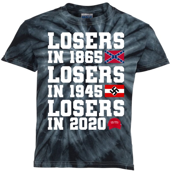 Losers In 1865 Losers In 1945 Losers In 2020 Kids Tie-Dye T-Shirt