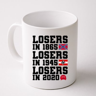 Losers In 1865 Losers In 1945 Losers In 2020 Coffee Mug