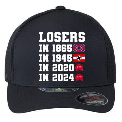Losers In 1865 In 1945 In 2020 In 2024 Flexfit Unipanel Trucker Cap