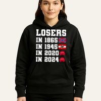 Losers In 1865 In 1945 In 2020 In 2024 Hoodie