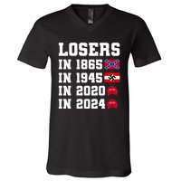 Losers In 1865 In 1945 In 2020 In 2024 V-Neck T-Shirt