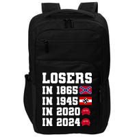 Losers In 1865 In 1945 In 2020 In 2024 Impact Tech Backpack