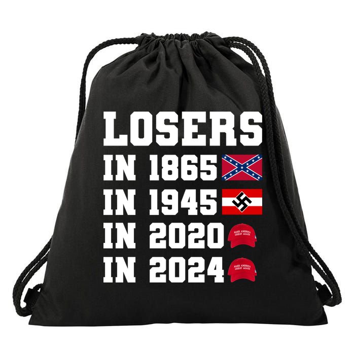 Losers In 1865 In 1945 In 2020 In 2024 Drawstring Bag