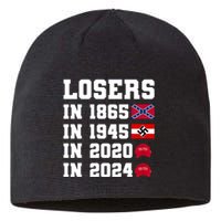 Losers In 1865 In 1945 In 2020 In 2024 Sustainable Beanie