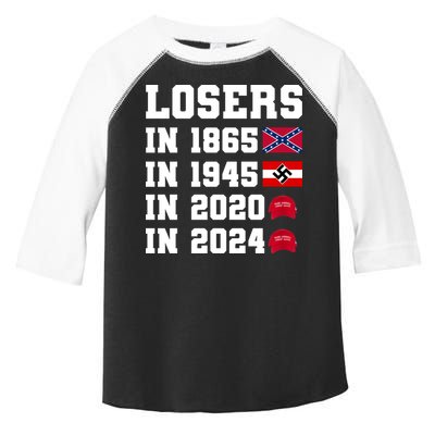 Losers In 1865 In 1945 In 2020 In 2024 Toddler Fine Jersey T-Shirt